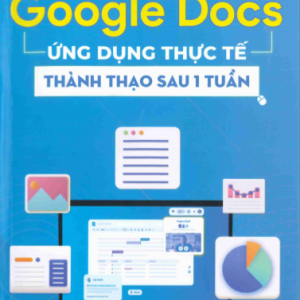 BÍ QUYẾT LÀM CHỦ GOOGLE DOCS - THÀNH THẠO SAU 1 TUẦN